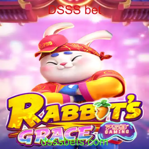 RabbitsGrace: Explorando o Mundo das Apostas DSSS